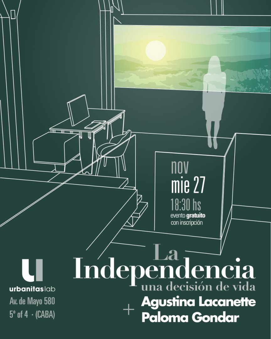 La Independencia: Una decisión de vida