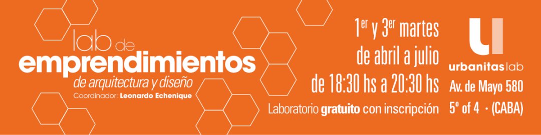 Laboratorio de emprendimientos de arquitectura y diseño